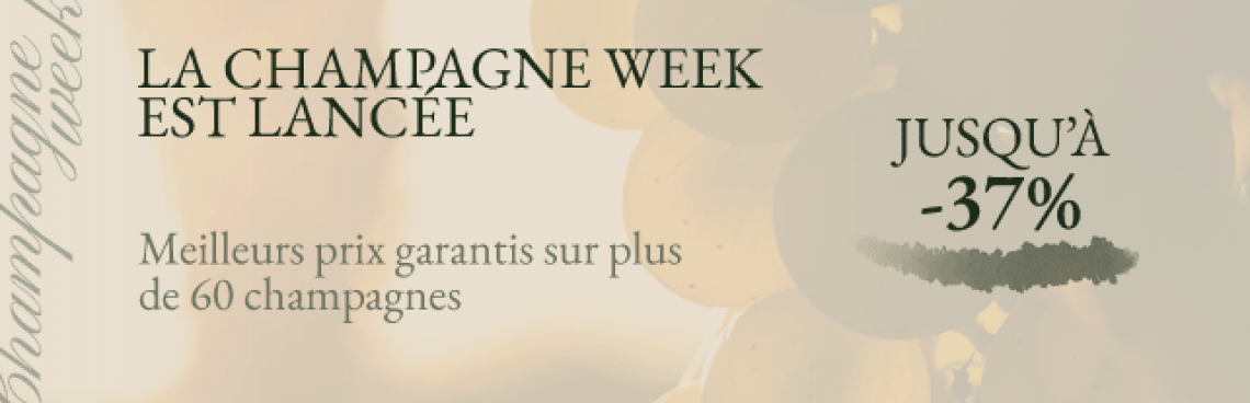 La Champagne Week est lancée ! Meilleurs prix garantis sur plus  de 60 champagnes