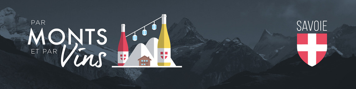 Par monts et par vin Savoie