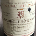 Chambolle -Musigny Les Nazoires