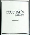 Bouchales Merlots