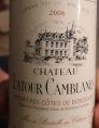 Château Latour - Camblanes Premières Côtes de Bordeaux