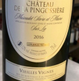 CHATEAU DE LA PINGOSSIERE - Vieilles Vignes