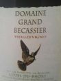 Domaine Grand Becassier Vieilles Vignes