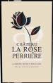 Château la Rose Perrière
