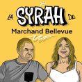 La Syrah de Marchand Bellevue