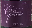Le fruit de Château Grenet