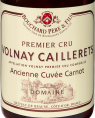 Volnay Premier Cru Caillerets Ancienne Cuvée Carnot