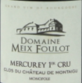 Mercurey 1er cru Château De Montaigu Monopole