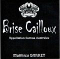Brise Cailloux - Domaine du Coulet - Matthieu Barret - 2012 - Rouge