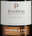 Juliénas « Les Mouilles » Pardon & Fils