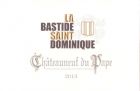 La Bastide Saint Dominique Châteauneuf-du-Pape
