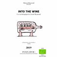 Into the wine • Maison Raymond