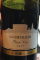 La Chevaliere Pinot Noir