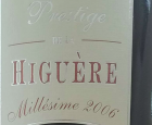 Prestige de la Higuère