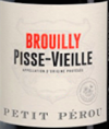 Brouilly Pisse Vieille